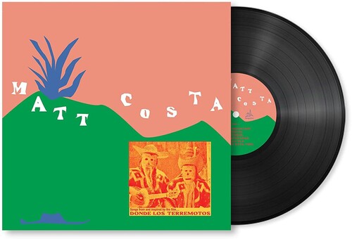 Matt Costa: DONDE LOS TERREMOTOS: SONGS FROM AND INSPIRED BY THE FILM - VINYL LP "VINYLBADGES"