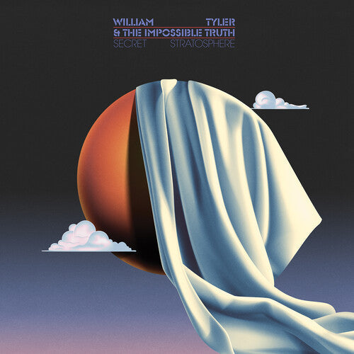 William Tyler & The Impossible Truth: Secret Stratosphere - VINYL LP "VINYLBADGES"