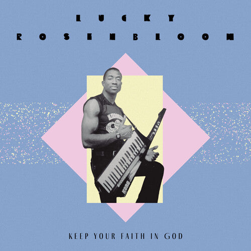 Lucky Rosenbloom: Keep Your Faith In God / Just Give It All To Christ - VINYL LP "VINYLBADGES"