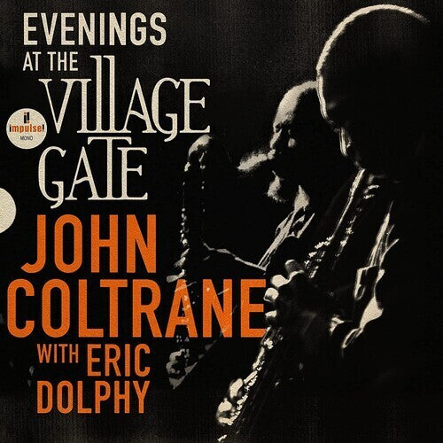 John Coltrane: Evenings At The Village Gate: John Coltrane With Eric Dolphy - VINYL LP "VINYLBADGES"