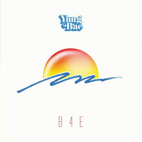 Yung Bae: B4e - VINYL LP "VINYLBADGES"