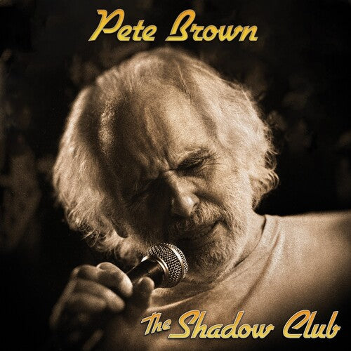 Pete Brown: Shadow Club - VINYL LP "VINYLBADGES"