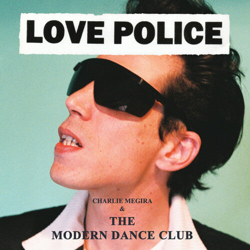 Charlie Megira & the Modern Dance Club: Love Police - Coke Bottle Clear - VINYL LP "VINYLBADGES"