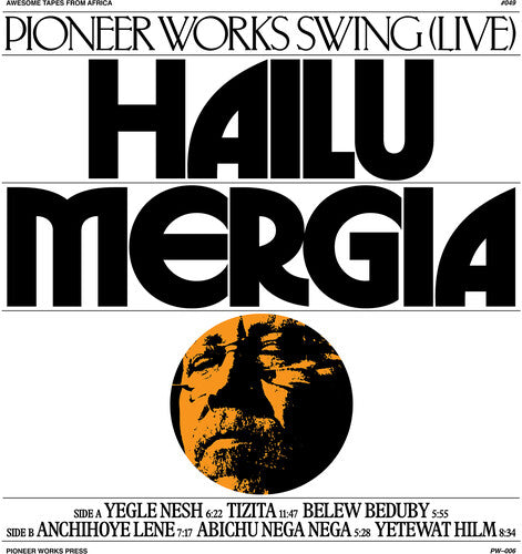 Hailu Mergia: Pioneer Works Swing (Live)