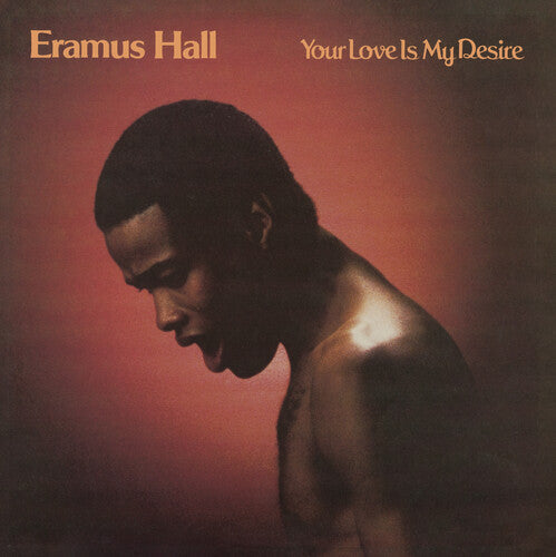 Eramus Hall: Your Love Is My Desire - VINYL LP "VINYLBADGES"