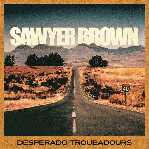 Sawyer Brown: Desperado Troubadours - VINYL LP "VINYLBADGES"
