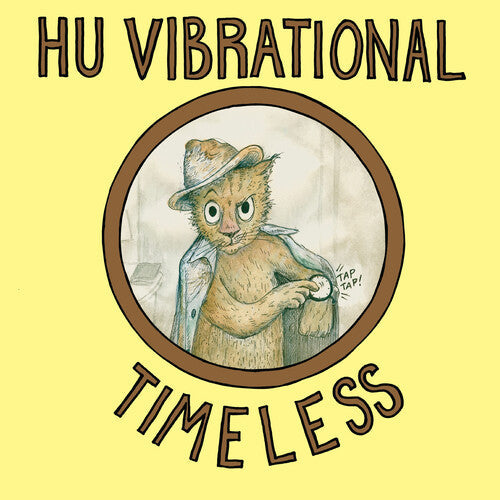 Hu Vibrational: Timeless - VINYL LP "VINYLBADGES"