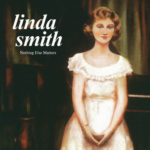 Linda Smith: Nothing Else Matters - VINYL LP "VINYLBADGES"