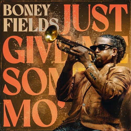 Boney Fields: Just Give Me Some Mo' - VINYL LP "VINYLBADGES"