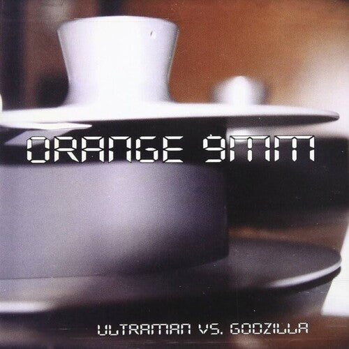 Orange 9mm: Ultraman Vs Godzilla - VINYL LP "VINYLBADGES"