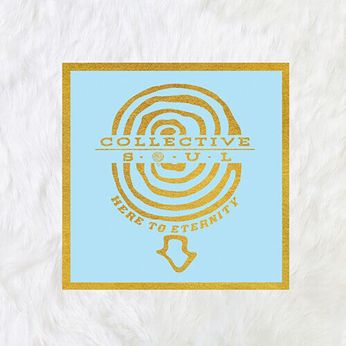 Collective Soul: Here to Eternity - VINYL LP "VINYLBADGES"