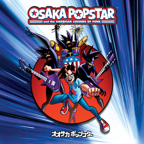 Osaka Popstar: Osaka Popstar And The American Legends Of Punk - VINYL LP "VINYLBADGES"