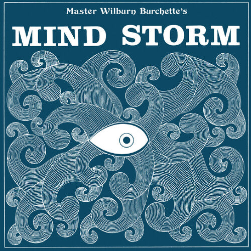 Master Wilburn Burchette: Mind Storm - VINYL LP "VINYLBADGES"