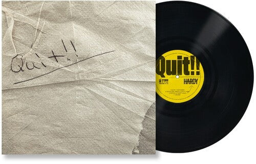 Hardy: Quit!! - VINYL LP "VINYLBADGES"