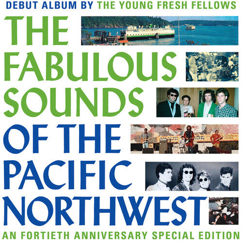 The Young Fresh Fellows: Fabulous Sounds Of The Pacific Northwest (40th Anniversary Edition) - VINYL LP "VINYLBADGES"