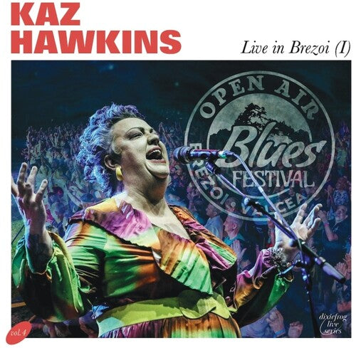 Kaz Hawkins: Live in Brezoi (I) - VINYL LP "VINYLBADGES"