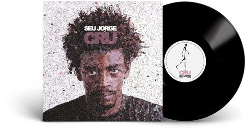 Seu Jorge: Cru 20th Anniversary - VINYL LP "VINYLBADGES"