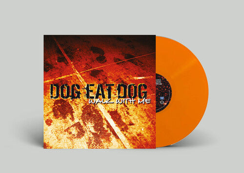 Dog Eat Dog: Walk with Me - Orange - VINYL LP "VINYLBADGES"