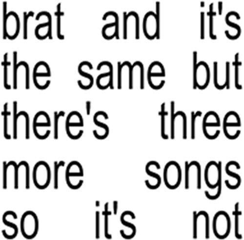 Charli XCX: Brat And It's The Same But There's Three More Songs So It's Not - VINYL LP "VINYLBADGES"