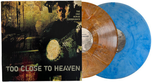 The Dad Horse Experience: Too Close to Heaven - VINYL LP "VINYLBADGES"