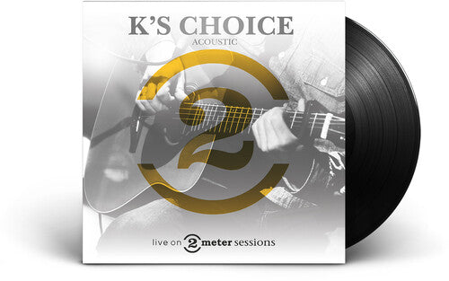 K's Choice: Live On 2 Meter Sessions - Black Vinyl - VINYL LP "VINYLBADGES"