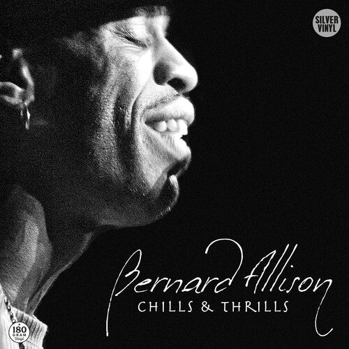 Bernard Allison: Chills & Thrills - VINYL LP "VINYLBADGES"
