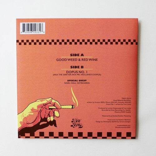 True Loves: Good Weed & Red Wine / Dopus No. 1 - VINYL LP "VINYLBADGES"