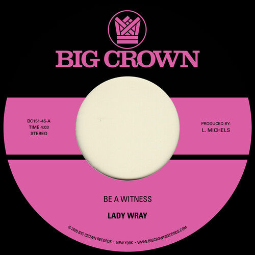 Lady Wray: Be a Witness B/W Best for Us - VINYL LP "VINYLBADGES"