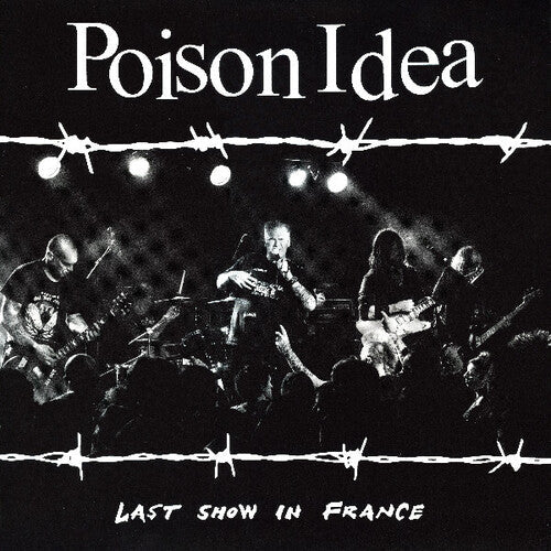 Poison Idea: Last Show In France - VINYL LP "VINYLBADGES"