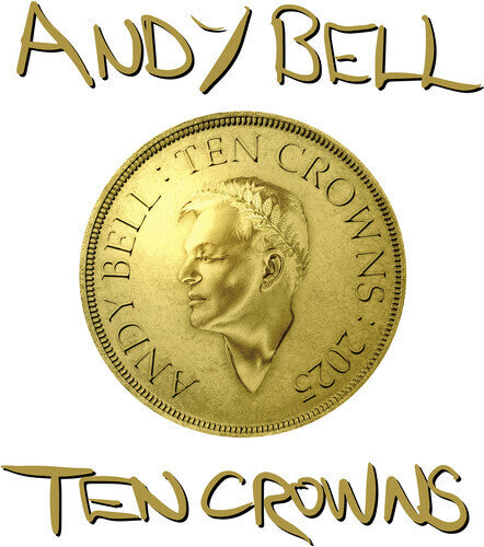 Andy Bell: Ten Crowns - White - VINYL LP "VINYLBADGES"