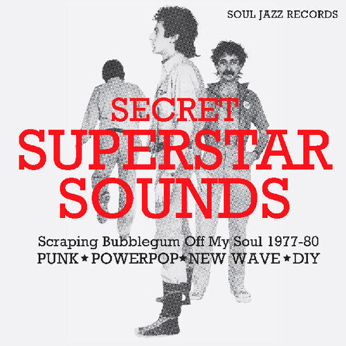 Soul Jazz Records Presents: Secret Superstar Sounds - Scraping Bubblegum Off My Soul 1977-80: Punk - VINYL LP "VINYLBADGES"