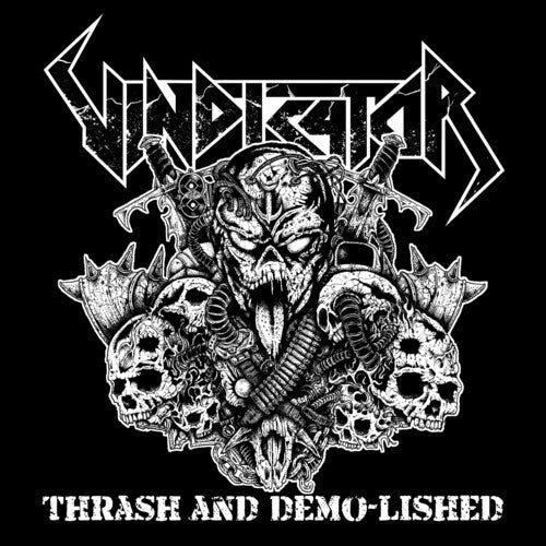 Vindicator: Thrash and Demo-Lished - VINYL LP "VINYLBADGES"