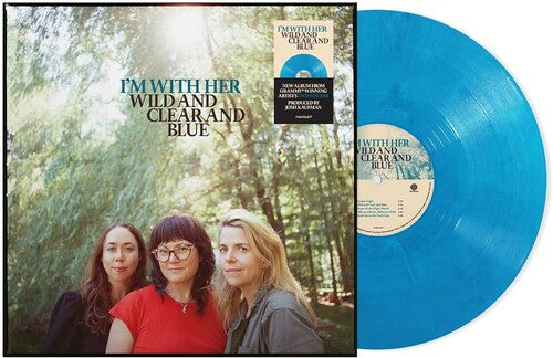 I'm with Her: Wild And Clear And Blue     [Blue Eco-Mix LP] - VINYL LP "VINYLBADGES"