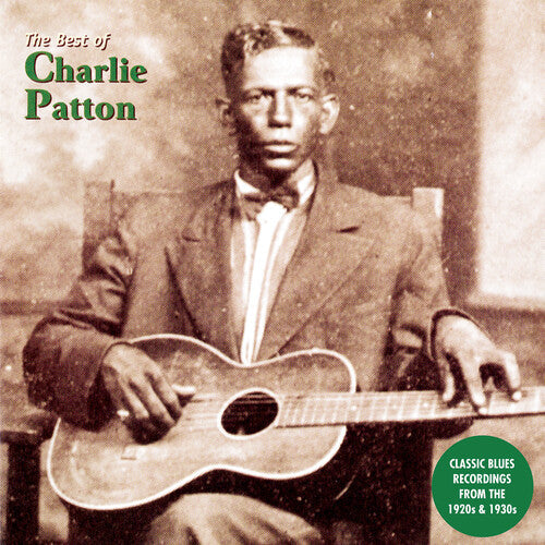 Charlie Patton: The Best of Charlie Patton - VINYL LP "VINYLBADGES"