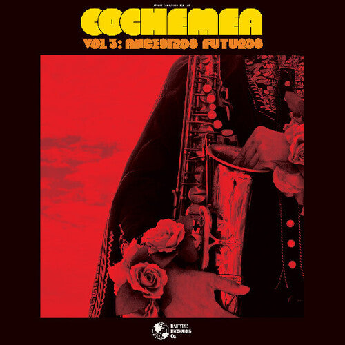 Cochemea: Vol III: Ancestros Futuros - VINYL LP "VINYLBADGES"