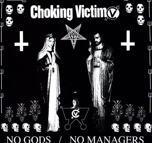 Choking Victim: No Gods No Managers - VINYL LP "VINYLBADGES"