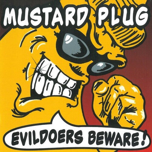 Mustard Plug: Evildoers Beware - VINYL LP "VINYLBADGES"