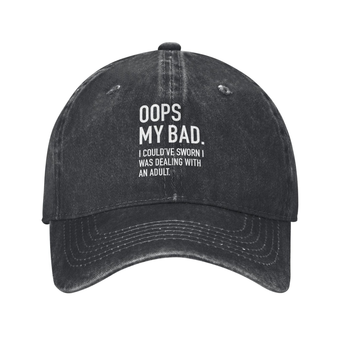 I Could’ve Sworn I Was Dealing With An Adult Printed unisex baseball cap adjustable cap outdoor sunshade trucker hat