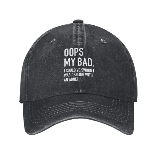 I Could’ve Sworn I Was Dealing With An Adult Printed unisex baseball cap adjustable cap outdoor sunshade trucker hat