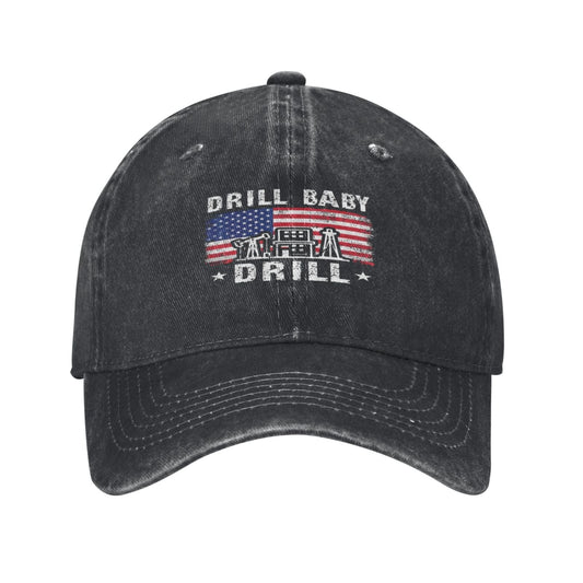 DRILL BABY DRILL Printed unisex baseball cap adjustable cap veteran gift