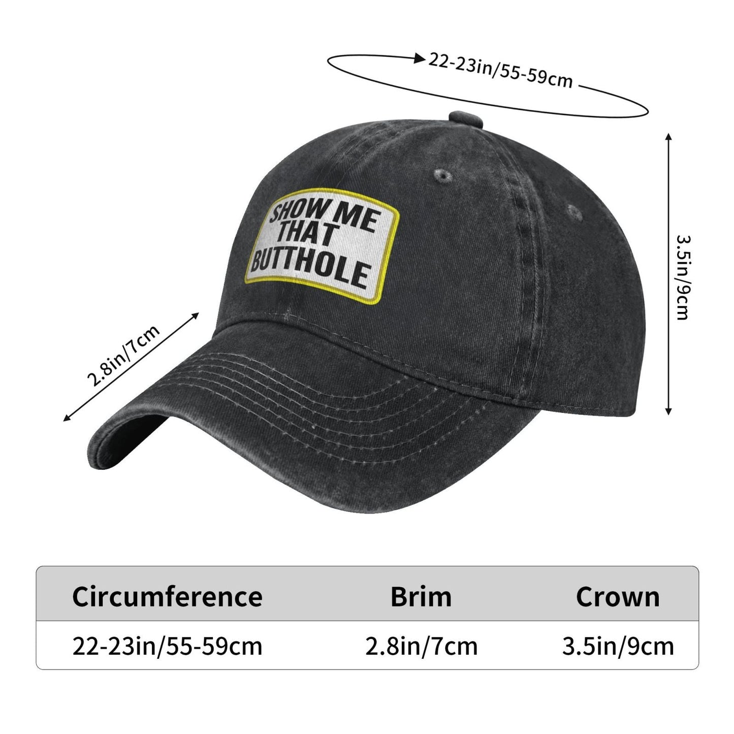 SHOW ME THAT BUTTHOLE Printing unisex baseball cap adjustable hats veteran gift
